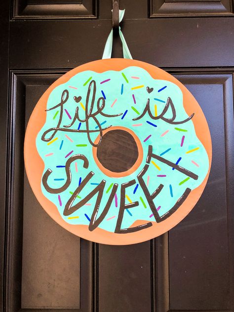 Donut Door Hanger, Donut Sign, Donut Signs, Wood Front Door, Hanger Ideas, Front Door Hanger, Smith Family, Life Is Sweet, Donut Wall