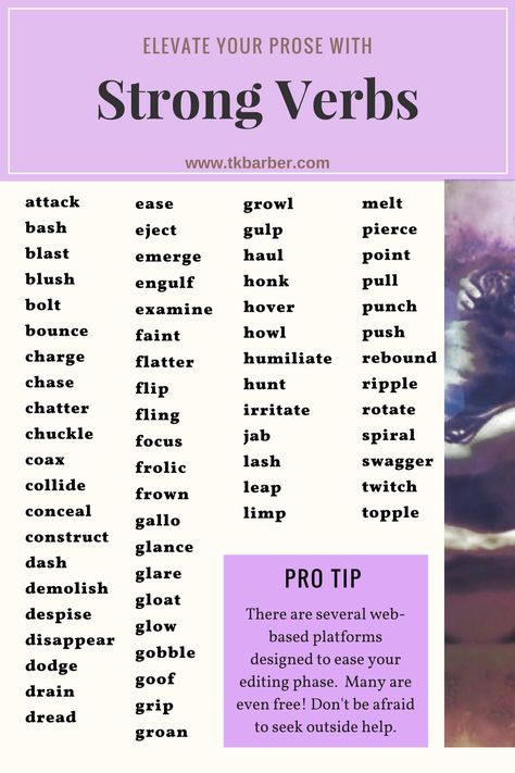 A handy short list of strong verbs! #strong verbs #verbs #writing #writers Strong Verbs List, Verbs To Use In Writing, Strong Verbs For Writing, Descriptive Verbs, Powerful Verbs, Strong Verbs, Vivid Verbs, Verbs In English, Business Writing Skills