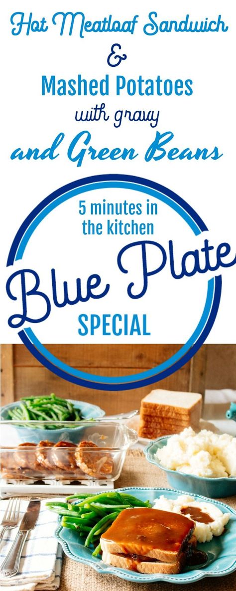 When it's one of those days you can make a delicious Blue Plate Special inspired dinner with only 5 minutes of kitchen time - Hot Meatloaf Sandwich, Mashed Potatoes with Gravy and Green Beans #ad  #CountOnCor #OvenTimeTips Mashed Potatoes With Gravy, Blue Plate Special, Mashed Potatoes And Gravy, Indulgent Recipes, Potatoes And Gravy, Meatloaf Sandwich, Beef Meatloaf, Diner Menu, Diner Recipes