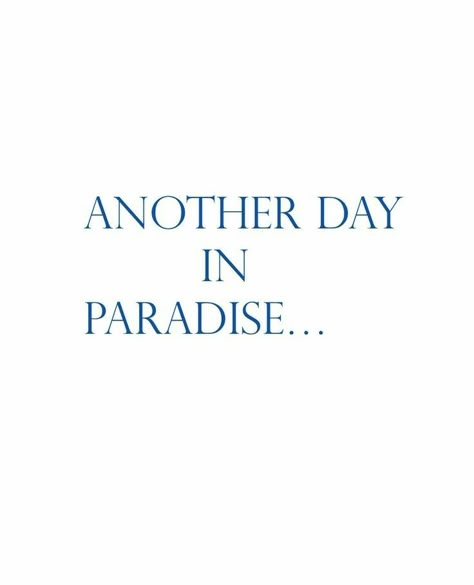 Paradise Quotes Tropical, Coconut Rough, Summer Phrases, Paradise Quotes, Travel Journal Cover, Tiny Quotes, Dream Summer, Another Day In Paradise, Daily Mantra