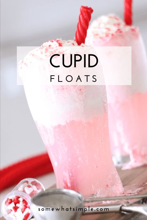 Cupid floats are a simple Valentine's Day drink idea that everyone is sure to LOVE!  Made with just a couple easy ingredients these drinks are a fun and festive way to celebrate Valentine's Day. It's a delicious treat everyone will love! via @somewhatsimple Kids Valentines Drinks, Valentine Drinks For Kids, Cupid Floats, Valentine's Drinks, Lake Drinks, Themed Meals, Sleepover Parties, Kids Drinks, Valentine Drinks