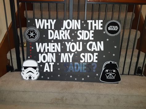 Star Wars Hoco Proposal, Star Wars Promposal, Sadies Ideas, Dance Signs, Dance Proposal Ideas, Prom Poster, Sadies Proposal, Hoco Posters, Girlfriend Things