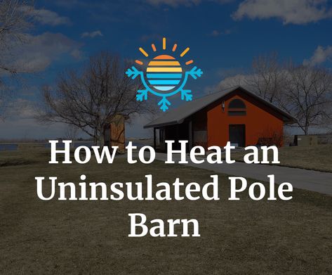 Transform your chilly pole barn into a cozy retreat with our Ultimate Guide to Heating Your Uninsulated Pole Barn! Wondering how to keep the warmth in and the cold out? Our tips and tricks will show you how, making your space comfortable year-round. Are you ready to turn your barn into the ultimate cozy haven? Let's dive in! What's your biggest challenge in heating your uninsulated space? Share with us! #PoleBarnHeating #WinterWarmth #DIYHeating Wood Stove In Pole Barn, Natural Gas Garage Heater, Pole Barn Insulation, Cheap Insulation, Pellet Heater, Shop Heater, Pole Barn Construction, Diy Insulation, Furnace Maintenance