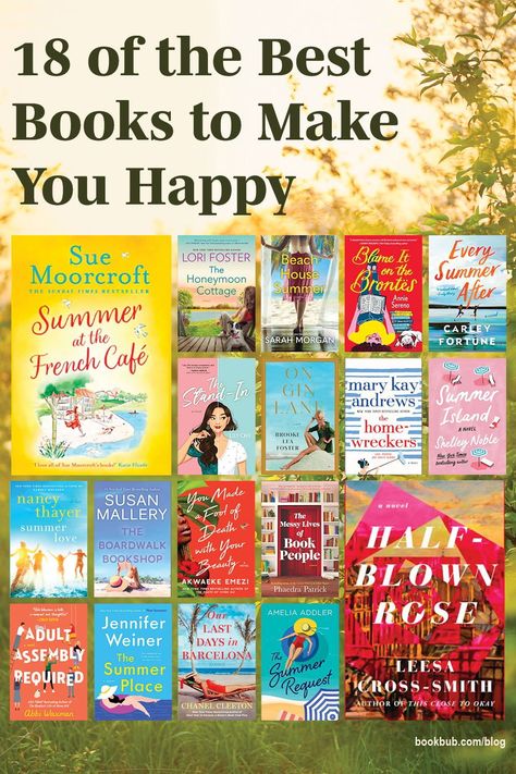 18 fantastic feel good books to make you happy. #books #bookideas #feelgoodbooks Feel Good Books Fiction, Books That Make You Happy, Feel Good Books To Read, Happy Books To Read, Easy Books To Read, Happiness Books, Book Club Food, Best Book Club Books, Uplifting Books