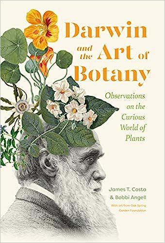 Darwin and the Art of Botany: Observations on the Curious World of Plants: Costa, James T., Angell, Bobbi: 9781643260792: Amazon.com: Books Evolution Of Animals, Botany Books, Evolutionary Biology, Plant Book, Vascular Plant, Unusual Plants, Charles Darwin, Scientific Illustration, Zoology