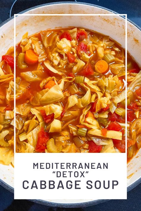 Mediterranean "Detox" Cabbage Soup Mediterranean Cabbage Soup, Cabbage Detox Soup, Mediterranean Diet Soup, Mediterranean Soups, Detox Cabbage Soup, Mediterranean Soup, Cabbage Diet, Cabbage Soup Diet Recipe, Greek Pasta Salad Recipe