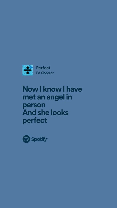 Perfect Song Wallpaper, Spotify Lyrics Aesthetic Hindi, Books Moodboard, Ed Sheeran Perfect, Songs Ideas, Popular Song Lyrics, Love Song Lyrics Quotes, Ed Sheeran Lyrics, My Love Song