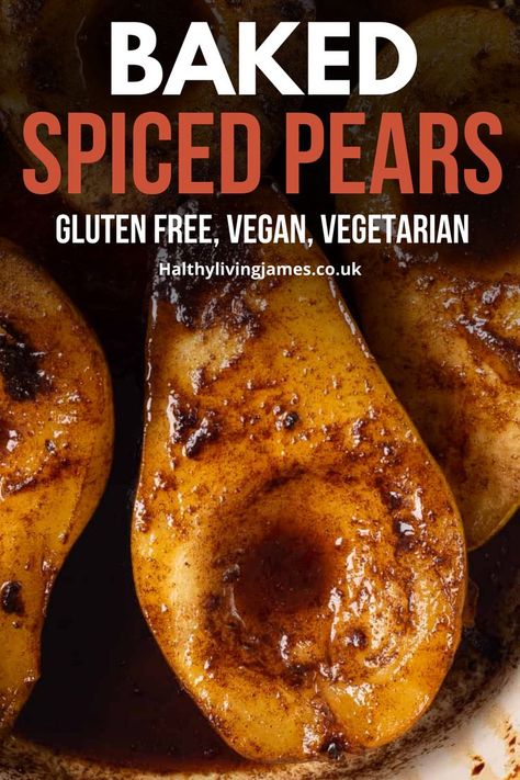 Vegan Baked Pears, Pear Recipes Healthy Gluten Free, Recipes Using Asian Pears, Gf Pear Recipes, Pear Vegan Recipes, Spiced Pears Recipe, Vegan Pear Dessert, Healthy Pear Dessert, Gluten Free Pear Recipes