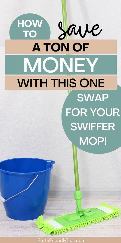 Picture of blue bucket and Swiffer mop with reusable cover with text overlay How to Save a Ton of Money With This One Swap for Your Swiffer Mop Swiffer Mop, Minimalist Lifestyle Inspiration, Homemade Cleaning Products, Mop Pads, Zero Waste Living, Eco Friendly Living, The Switch, Eco Friendly House, Green Cleaning