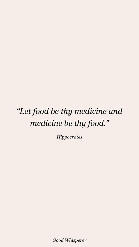 Food Medicine Quote, Food Medicine Aesthetic, Let Food Be Thy Medicine Quote, Food As Medicine Quotes, You Are The Medicine, Naturopathic Medicine Aesthetic, Food Is Medicine Quote, Holistic Medicine Aesthetic, Natural Medicine Aesthetic