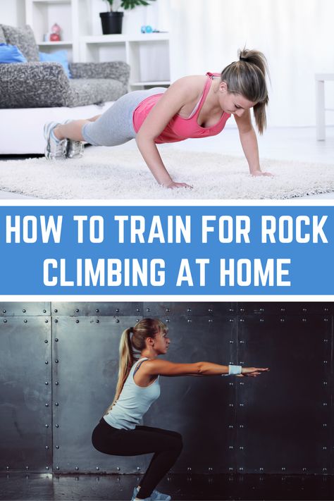 Climbing Workout Training, Rock Climbing Exercises, Rock Climbing At Home, Climbing Exercises At Home, Climbing Training Workouts, Bouldering Exercises, Rock Climber Workout, Climbing Workout At Home, Climbing Exercises