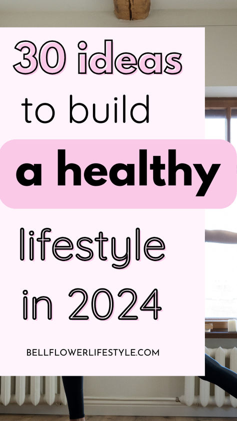 39 ideas to build a healthy lifestyle in 2024 Lifestyle Routine Healthy, Ways To Get Healthy, Healthy Everyday Habits, How To Change Eating Habits, Goals For Healthy Lifestyle, Healthy Daily Routines For Women, Life Changing Habits Healthy Lifestyle, How To Get Healthier, How To Start Being Healthy