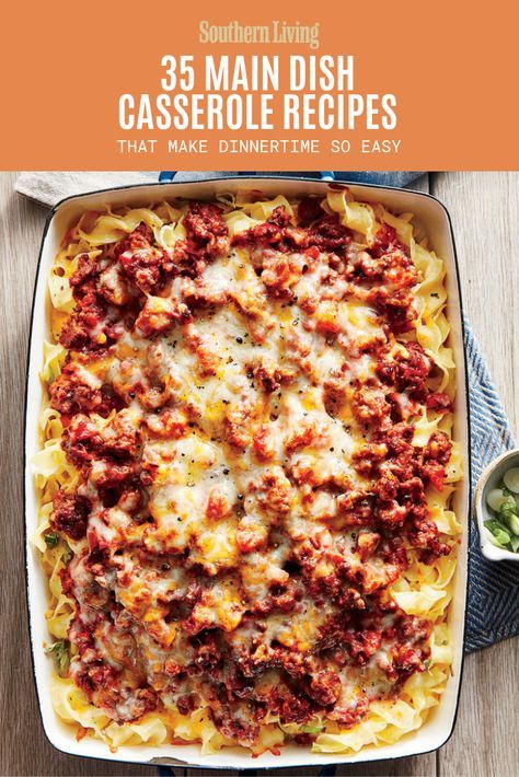 35 Main Dish Casserole Recipes That Make Dinnertime So Easy | With these main dish casserole recipes, you can put a satisfying dinner on the table in one dish. #recipes #recipeideas #southernliving #casserole #casserolerecipes #casseroleideas Casserole Ideas Main Dishes, Dinner Recipes Casserole Main Dishes, One Dish Meals Casseroles, Pasta Main Dish Recipes, One Dish Casserole Meals, Fall Main Dish Recipes, Casserole Main Dishes, Main Dish Casserole Recipes, Pasta Main Dishes