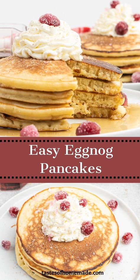 Eggnog pancakes, with the flavor of creamy, rich eggnog, are light and fluffy. They are quick and easy and made with simple ingredients. Maket them on a stove-top or electric skillet, or a Blackstone Griddle.  These pancakes freeze well so you can pop them in the toaster for quick weekday breakfast.  Top them with whipped cream, maple syrup, and sugared cranberries for a special Christmas breakfast. Best Ever Pancakes Recipe, Christmas Pancake Recipe, Christmas Pancakes Recipes, Eggnog Pancakes Easy, New Years Breakfast Ideas, Fancy Pancake Recipe, Fun Pancake Recipes, Eggnog Pancakes Recipe, Eggnog Breakfast