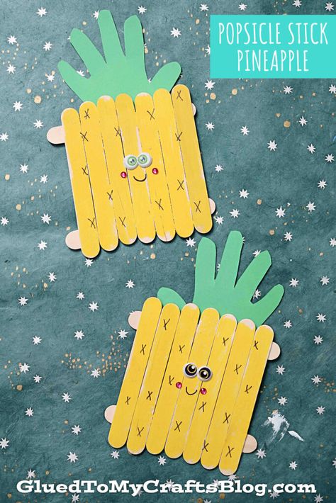 Pineapple Craft, Kindergarten Art Crafts, Pineapple Crafts, Popsicle Art, Idea For Summer, School Kids Crafts, Diy Preschool, Popsicle Crafts, Friend Crafts