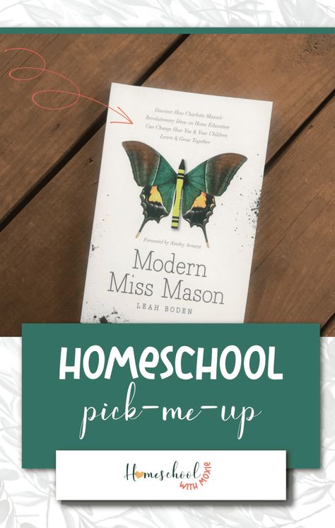 Homeschool Encouragement from Modern Miss Mason by Leah Boden - 4onemore Homeschooling Tips, How To Start Homeschooling, Homeschool Encouragement, Living Books, Charlotte Mason, Home Education, Nature Study, How To Gain Confidence, Homeschool Mom