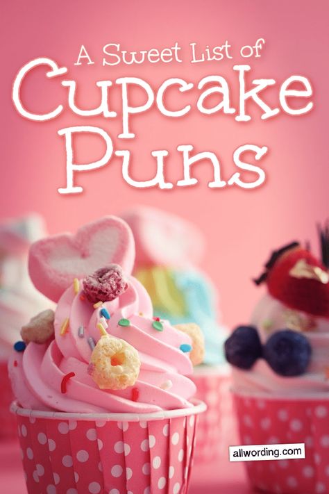 A sweet list of puns relating to cupcakes Cupcake Appreciation Sayings, Cupcake Sayings Quotes, Cupcake Quotes Cute, Cupcake Quotes Funny, Food Sayings Funny, Cupcake Captions Instagram, Cake Puns Funny, Cupcake Captions, Cupcake Sayings