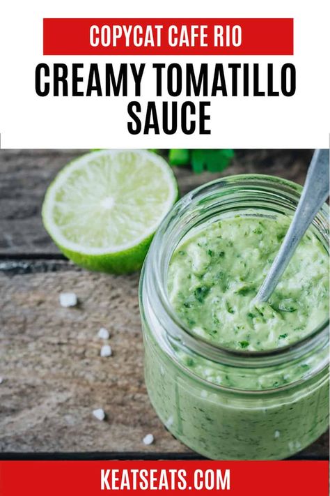 Cafe Rio Copycat Creamy Tomatillo Sauce - Keat's Eats Tomatillo Sauce Recipe, Healthy Sauce Recipes, Bbq Sandwiches, Ranch Sauce, Tomatillo Sauce, Cafe Rio, Bbq Sandwich, Comfort Desserts, Miracle Whip