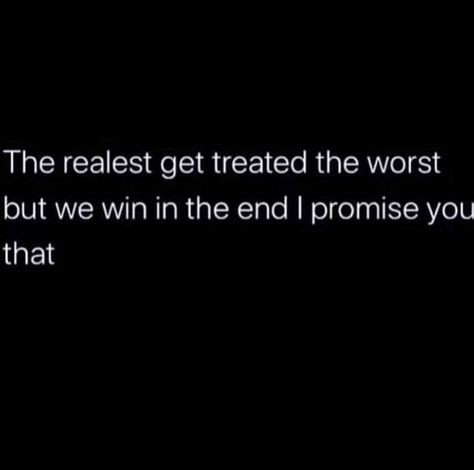 Bad Quotes, Stay Real, Respect Yourself, Knowing Your Worth, Treat You, Toxic People, I Promise You, Positive Thoughts, The Worst