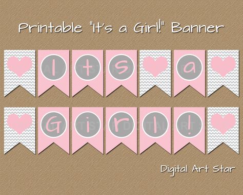 Digital Art Star: Printable Party Decor: DIY Printable It's a Girl ... Baby Shower Banner Girl, Its A Girl Banner, Baby Shower Images, Baby Shower Table Centerpieces, Trendy Baby Shower Themes, Banner Diy, Free Printable Banner, Its A Girl, Trendy Baby Shower Ideas