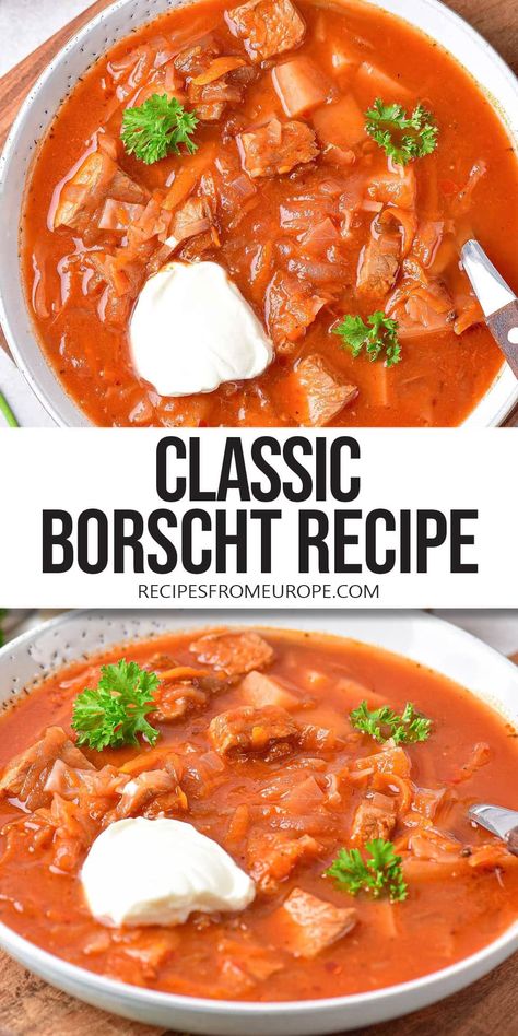 Classic Borscht Recipe - Recipes From Europe Beef Borscht Soup Recipe, Borchtch Soup Recipes, Recipe For Borscht Soup, Borsh Soup Recipes, Summer Borscht Soup Recipe, Borch Soup Borscht Recipe, Borscht Soup Recipe Vegetarian, Classic Borscht Recipe, Borscht Soup Recipe