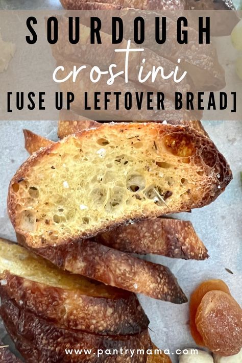 Sourdough Crostini [use up stale sourdough bread] Sliced Sourdough Bread Ideas, Sour Dough Appetizers, Sourdough Bread Appetizers, Sour Dough Bread Appetizers, Appetizers With Sourdough Bread, How To Serve Sourdough Bread, Sourdough Dipping Bread, Toasted Sourdough Bread, Leftover Sourdough Bread Uses