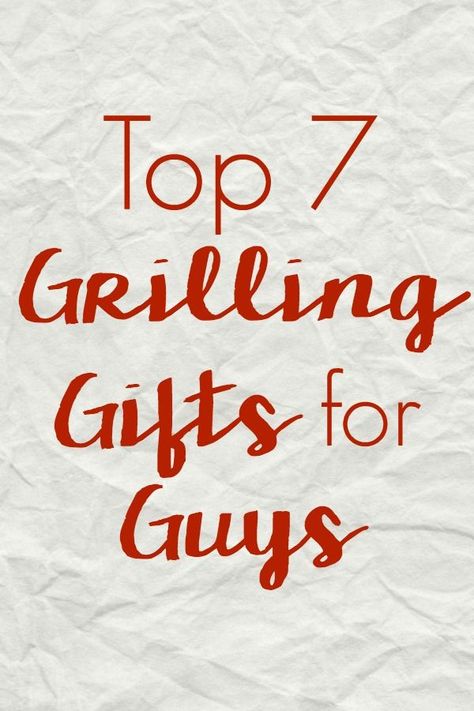 What do you get the guy who likes to grill? Check out the Top 7 Christmas Grilling Gifts for Guys to make grilling, smoking, and barbecuing easier! Guys Gift Ideas, Get The Guy, Gifts For Guys, Bbq Gifts, Gift Guide For Him, Grilling Gifts, First Anniversary Gifts, Unique Gifts For Men, Personalized Gifts For Dad