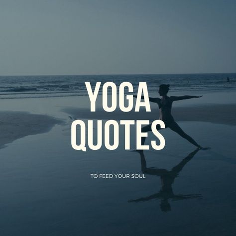 If you think yoga is just Asana practice, then I invite you to meditate on these inspiring yoga quotes and keep practising. Yoga Sayings, Happy Yoga Day Quotes, Meditation Phrases, Yoga Quotes Inspirational, Yoga Sayings Inspiration, Savasana Quotes, Yoga Benefits Quotes, Yoga Flexibility Workout, Yoga Phrases