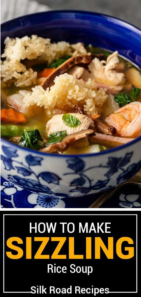 Asian Rice Soup Recipes, Soupy Rice Recipe, Sizzling Rice Soup Chinese, Asian Chicken Rice Soup, Crispy Rice Soup, Chinese Chicken And Rice Soup, Rice Soup Asian, Fried Rice Soup, Asian Chicken And Rice Soup