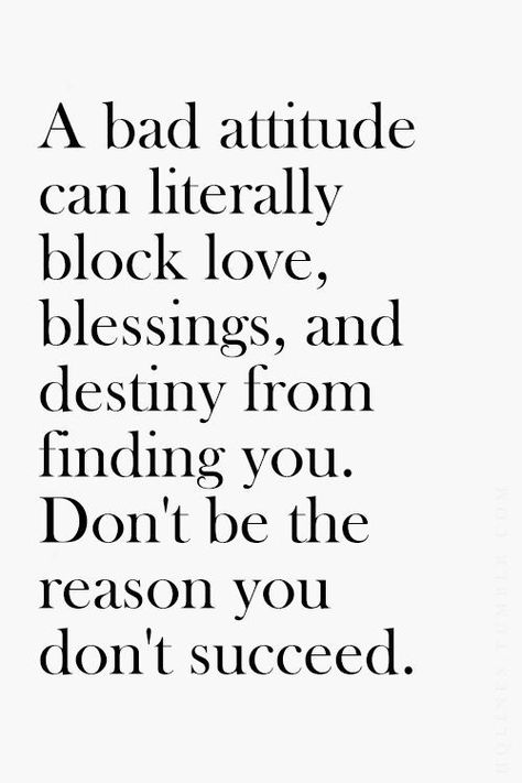 A bad attitude can literally block love, and destiny from finding you. Don’t be the reason you don’t succeed Bathroom Stall, Quotes Thoughts, Life Quotes Love, Haruki Murakami, E Card, Tupac, Amazing Quotes, A Quote, Attitude Quotes