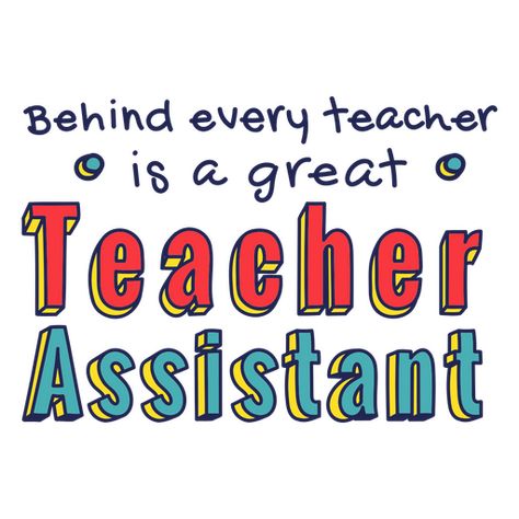 Teaching Assistant Quotes, Instructional Assistant Shirts, Funny Tshirts For Teacher Assistants, Teacher Assistant Svg Free, Assistant Teacher, Design Quote, Teacher Assistant, Cute Easy Drawings, Design Typography