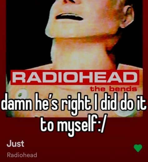 Just Radiohead, The Bends, Radiohead, Anaconda, Fun Fact, Some Fun