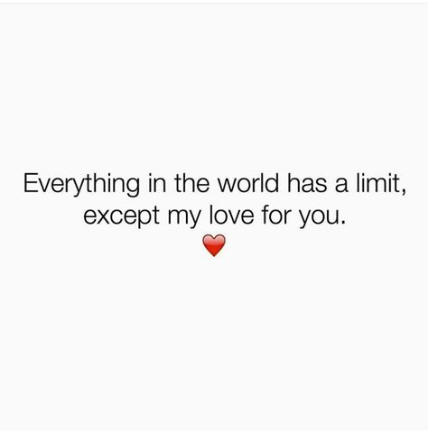 My love for you is endless Endless Love Quotes, Cute Quotes For Her, Love My Daughter Quotes, New Life Quotes, Silence Quotes, My Love For You, I Love My Daughter, Love And Lust, I Love You Quotes