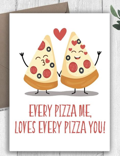 Pizza Puns Love, Heart Pizza Valentines, Pizza Valentine Card, Love You To Pizzas, Pizza Doodle Drawings, Pizza Valentine Party, Cute Card Ideas For Boyfriend, Romantic Christmas Cards, Cute Valentine Cards