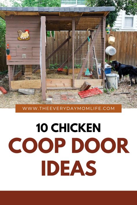 Here Are Chicken Coop Door Chicken House Door Ideas, Chicken Coop Door Diy, Chicken Coop Door Ideas, 10 Chicken Coop, Chicken Run Door, Easy Diy Chicken Coop, Chicken Coop Door, Coop Door, Chicken Pen