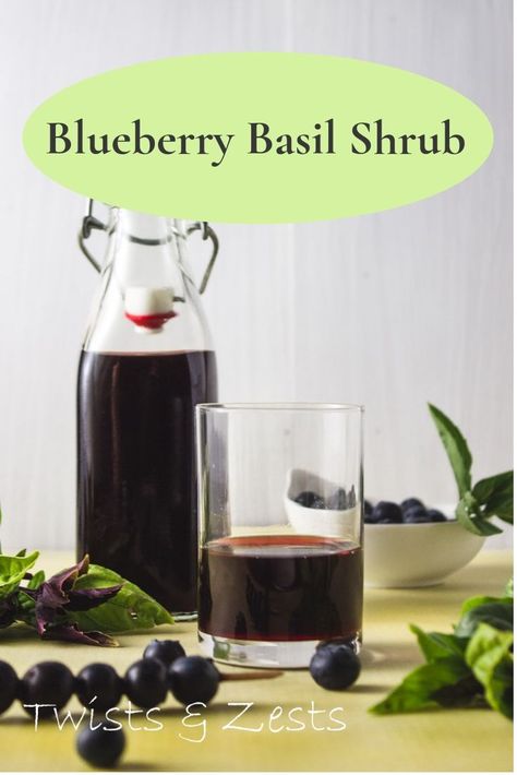 Blueberry Shrub Recipe, Blueberry Shrub, Fermented Beverages, Shrub Drink, Blueberry Basil, Shrub Recipe, Drinking Vinegar, Fermentation Recipes, Herbal Drinks