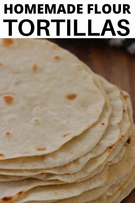 How To Make Flour, Homemade Flour, Recipes With Flour Tortillas, Homemade Flour Tortillas, Tortilla Recipe, Homemade Tortillas, Easy Meals For Kids, Flour Tortillas, How To Make Homemade