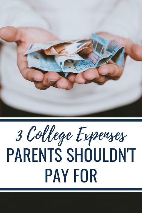 Should you be paying for this too? Discover 3 expenses that college parents should not cover for their college freshmen! Paying For College, College Parents, College Budgeting, College Expenses, College Fund, Budget Ideas, Freshman College, Saving For College, Smart Parenting