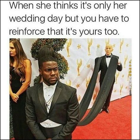 Kevin Hart, being so extra, has an assistant holding his super long coat tails to reinforce that this is his wedding day too. Wedding Day Meme, Wedding Meme, Wedding Humor, The Villain, My Wedding, Super Funny, Public School, Best Memes, Funny Laugh