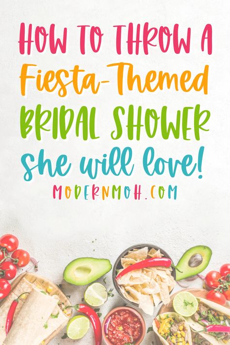 How to Throw a Fiesta Bridal Shower Fiesta Theme Wedding Shower Ideas, Fiesta Wedding Shower, Bridal Shower Modern, Mexican Fiesta Bridal Shower, Bridal Shower Themes, Mexican Bridal Showers, Wedding Shower Signs, Fiesta Bridal Shower Invitations, Mexican Themed Weddings