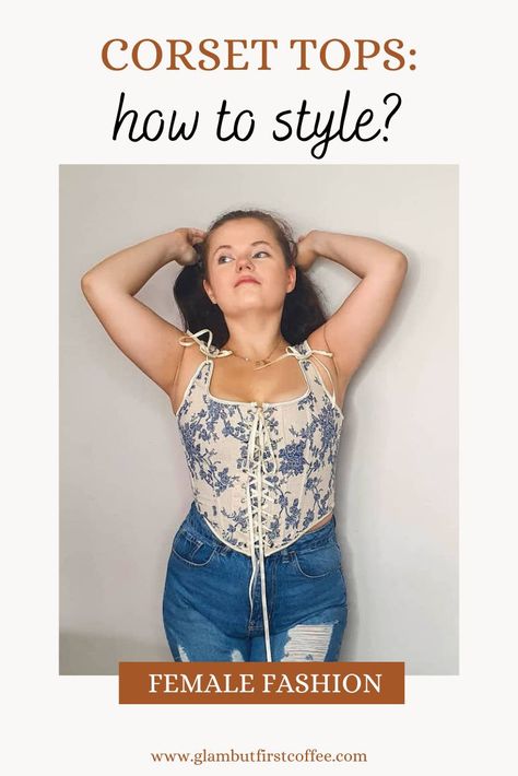 Blue and white vintage corset top and blue denim jeans, Corset Outfit Hairstyle, How To Layer A Corset Top, Plus Size Corset Outfits Casual, Corset Top Bigger Bust, How To Style Corset Tops Plus Size, What To Wear With Corset Top, Corset Top Outfit Plus Size, Styling A Corset Top, How To Style A Corset Top