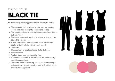 This is a digital file template of a dress code guide for the attire of 'Black Tie', with a suggested color code for women/ladies wearing dresses.  This version includes a neck tie for the men (whereas my other listing features a bow tie) A dress code guide is ideal for weddings, parties, and formal occasions.  A dress code is in place to let guests know what to expect and what is expected of them, and to give a sense of occasion to an event.  The aim of this product is to help your guests navig Black Women Black Tie Event, Black Tie Wedding Guest Men Dress Codes, Black Tie Accessories Women, Black Tie Women Outfits, Formal Black Tie Event Dresses, What To Wear To A Black Tie Wedding, Black Tie Attire For Women Dresses, Black Tie Event Dresses Classy, Black Tie Attire For Women