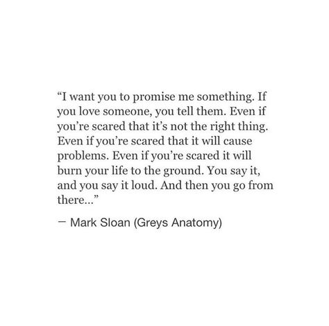 Inspirational Paragraphs, Meredith Grey Quotes, Mark Sloan, Meaningful Quotes About Life, Grey Quotes, Grey's Anatomy Quotes, Anatomy Quote, Love Truths, Poetic Justice