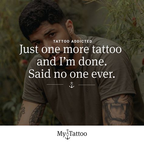 Tattoo Funny Quotes, I Need A Tattoo, Funny Tattoo Quotes, Tattoo Memes, Tattoo Quote, Mommy Things, Ink Magazine, Tattoo Signs, Tattoo Lettering Fonts