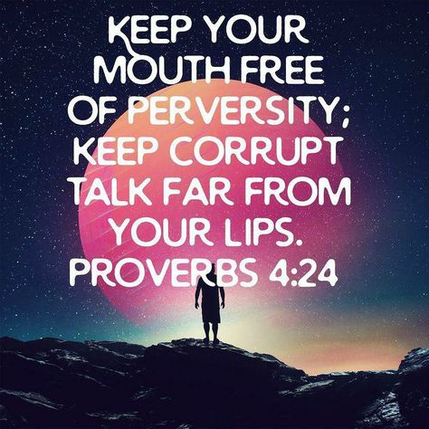 #bible #Bibleverseoftheday #purity #faith Foul Language Quotes, Curse Quotes, Every Knee Shall Bow, Scripture For Today, Foul Language, Proverbs 4, Language Quotes, Curse Words, Bible Knowledge