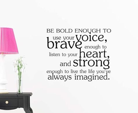 Amazon.com: Be bold enough to use your voice brave enough to listen to your heart and strong office workout fitness vinyl art saying lettering motivational inspirational sign wall room decor : Tools & Home Improvement Simple Expressions, Office Workout, Wall Room Decor, Foster Kids, Use Your Voice, Listen To Your Heart, Office Exercise, Brave Enough, Inspirational Signs