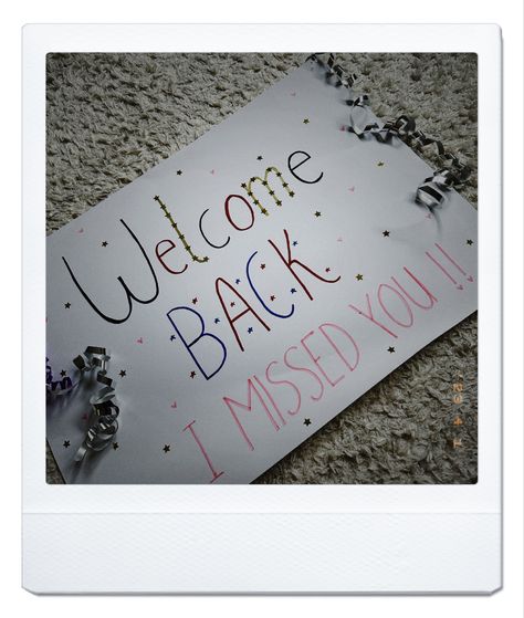 Welcome Back Ideas For Boyfriend, Welcome Back Poster Ideas, Welcome Back Poster, Welcome Back Party, Bf Ideas, Birthday Cake For Boyfriend, Welcome Back Home, Drawing Notebook, Welcome Home Banners