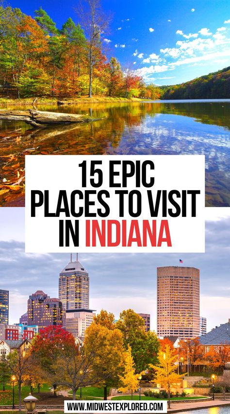 15 Epic Places to Visit in Indiana Things To Do In Indiana, Indiana Vacation, Places In Usa, Indiana Travel, Visit Usa, Us Road Trip, Vacation Usa, Road Trip Fun, United States Travel