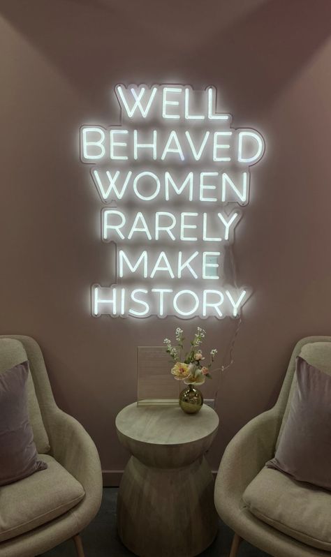 Well Behaved Women Never Make History, Well Behaved Women, Girl Power, Quotes To Live By, Arizona, Vision Board, Home Decor Decals, History, Quotes