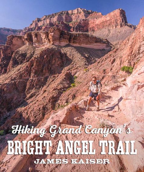 Hiking Grand Canyon's Bright Angel Trail Hikes In Arizona, Grand Canyon Hiking, Grand Canyon Camping, Bright Angel Trail, Grand Canyon South Rim, Trip To Grand Canyon, Arizona Hiking, Hiking National Parks, Us Road Trip